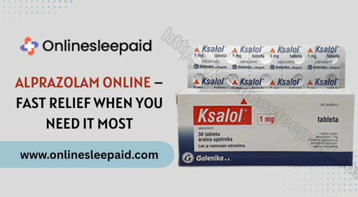 Alprazolam Online – Fast Relief When You Need It Most